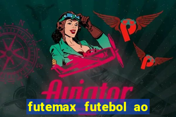 futemax futebol ao vivo brasil